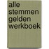 Alle stemmen gelden werkboek