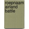 Roepnaam airland battle door Sicama