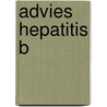 Advies hepatitis b by Unknown