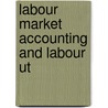 Labour market accounting and labour ut door Neubourg