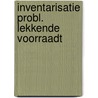 Inventarisatie probl. lekkende voorraadt door Somers