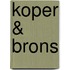Koper & brons
