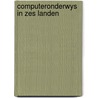 Computeronderwys in zes landen door Cerych