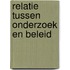 Relatie tussen onderzoek en beleid