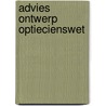 Advies ontwerp optiecienswet by Unknown
