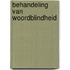 Behandeling van woordblindheid