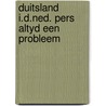 Duitsland i.d.ned. pers altyd een probleem by Hess