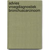 Advies vroegdiagnostiek bronchuscarcinoom by Unknown