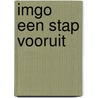Imgo een stap vooruit by Fortuin