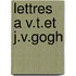 Lettres a v.t.et j.v.gogh