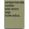 Verkennende notitie stat.econ. asp. volw.educ. door Onbekend