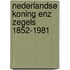 Nederlandse koning enz zegels 1852-1981