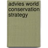 Advies world conservation strategy by Unknown