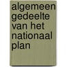 Algemeen gedeelte van het nationaal plan by Unknown