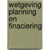 Wetgeving planning en finaciering