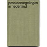 Pensioenregelingen in nederland by Besseling