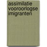 Assimilatie vooroorlogse imigranten door Brasse