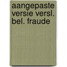 Aangepaste versie versl. bel. fraude door Bysterveld