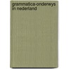Grammatica-onderwys in nederland by Tordoir