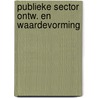 Publieke sector ontw. en waardevorming door Gerritse