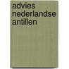 Advies nederlandse antillen by Unknown