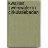 Kwaliteit zwemwater in cirkulatiebaden door Onbekend