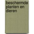 Beschermde planten en dieren