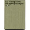 Cvv verslag comm. vervoervergunningen 1976 door Onbekend