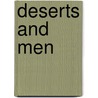 Deserts and men door Vreede