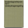 Kinderdagverblyven 1977 ryksbydrageregeling door Onbekend