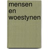 Mensen en woestynen by Vreede