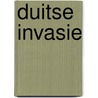 Duitse invasie by Alwine de Jong