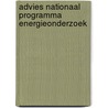 Advies nationaal programma energieonderzoek by Unknown