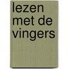 Lezen met de vingers door Mommers