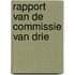 Rapport van de commissie van drie