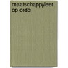 Maatschappyleer op orde door Onbekend