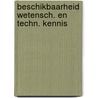 Beschikbaarheid wetensch. en techn. kennis by Unknown