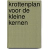 Krottenplan voor de kleine kernen by Unknown