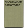 Discussienota sectorraden door Onbekend