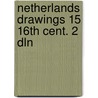 Netherlands drawings 15 16th cent. 2 dln by Boon