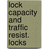 Lock capacity and traffic resist. locks by Kooman