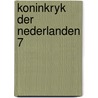 Koninkryk der nederlanden 7 door Onbekend