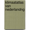 Klimaatatlas van nederlandng door Onbekend