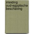 Inleiding oud-egyptische beschaving