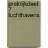 Praktijkdeel 7 Luchthavens