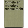 Formele en materiele rechtskracht door E.C.H.J. van der Linden
