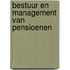 Bestuur en management van pensioenen