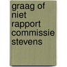 Graag of niet rapport commissie stevens door Onbekend