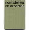 Normstelling en expertise by Heldeweg