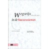 Wegwijs in de Successiewet by F. Sonneveldt